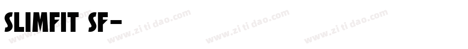 Slimfit SF字体转换
